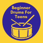 Beginner Drums for Teens